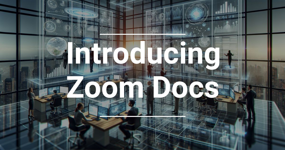 Scopri Cos’è Zoom Docs