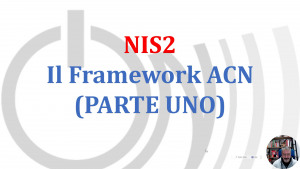 NIS2: da dove iniziare? Parti dal Framework ACN
